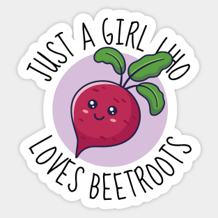 Just A Girl Who Loves Beetroots Cute Beetroot Sticker